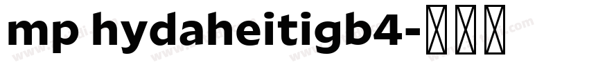 mp hydaheitigb4字体转换